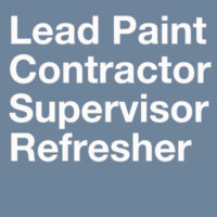 Lead Training Courses-Lead Paint Contractor & Supervisor Training Refresher Course - LBP Inspector